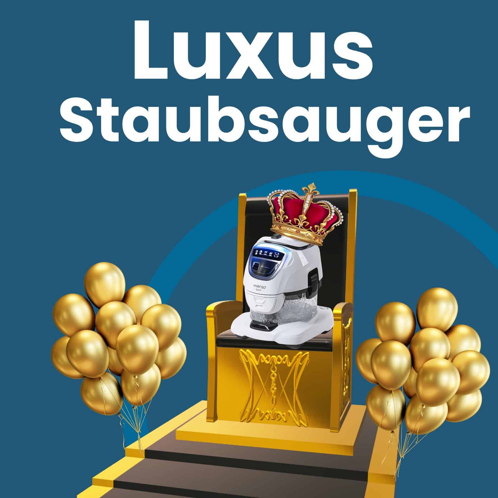 Luxus Staubsauger